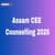 Assam CEE Counselling 2026 - Seat Allotment, Spot Round, Date, Registration, Procedure